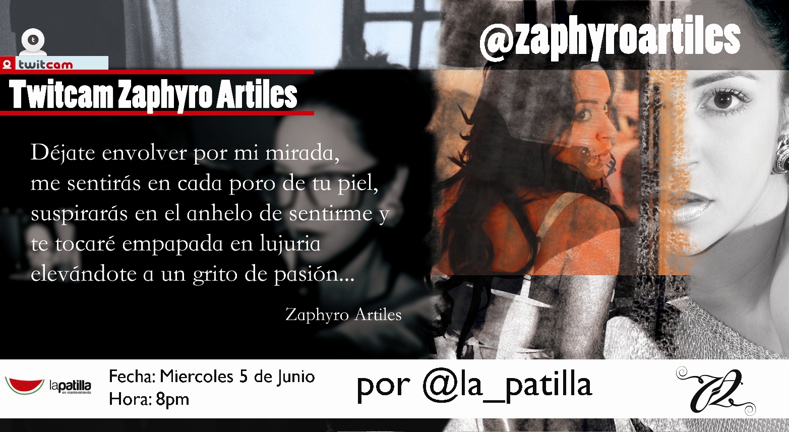 TwitCam de #ZaphyroEnLaPatilla, lo exhibirá todo sin pudor