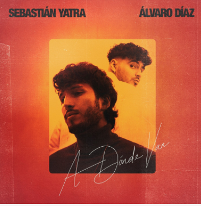 “Te pone de fiesta, pero también te pone nostálgico”: El nuevo tema de Sebastián Yatra en colaboración con Álvaro Díaz