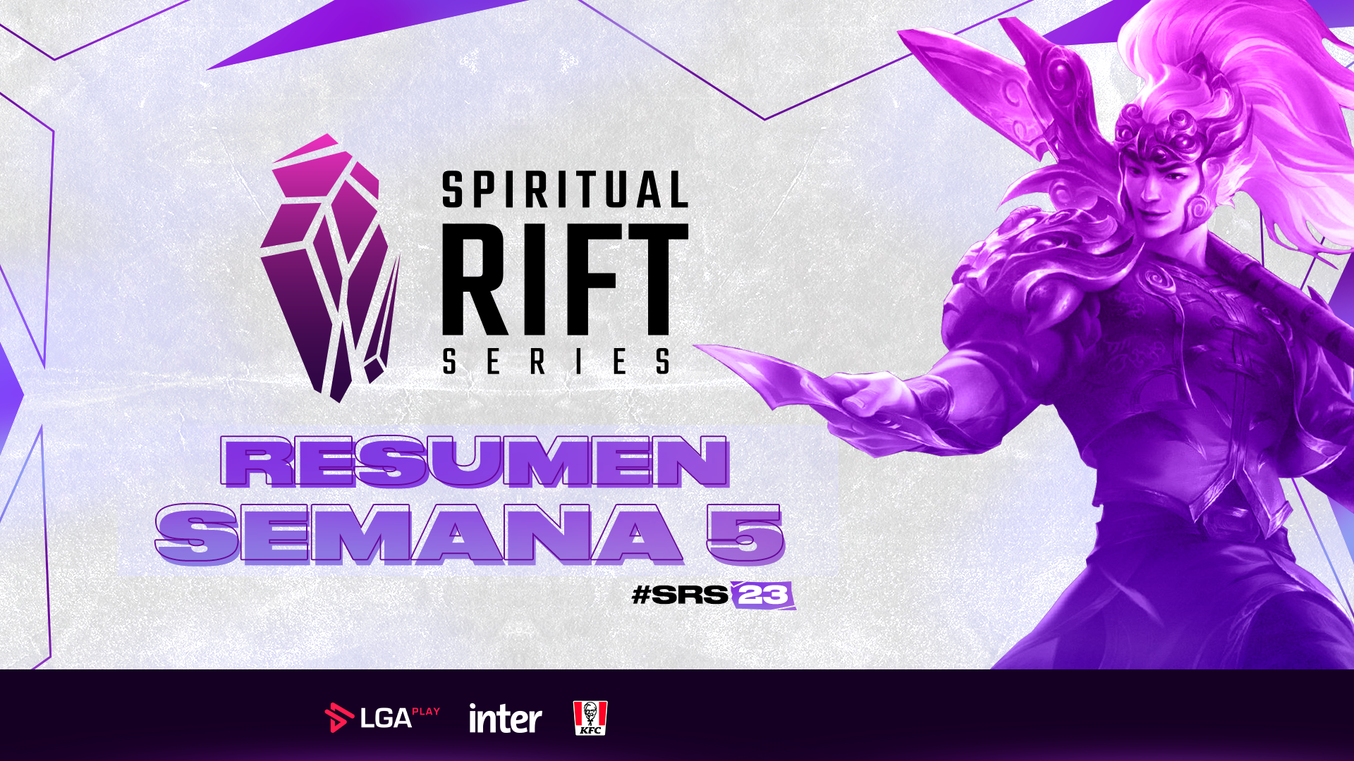 Spiritual Rift Series Split Apertura 2023: resumen de la Semana 5