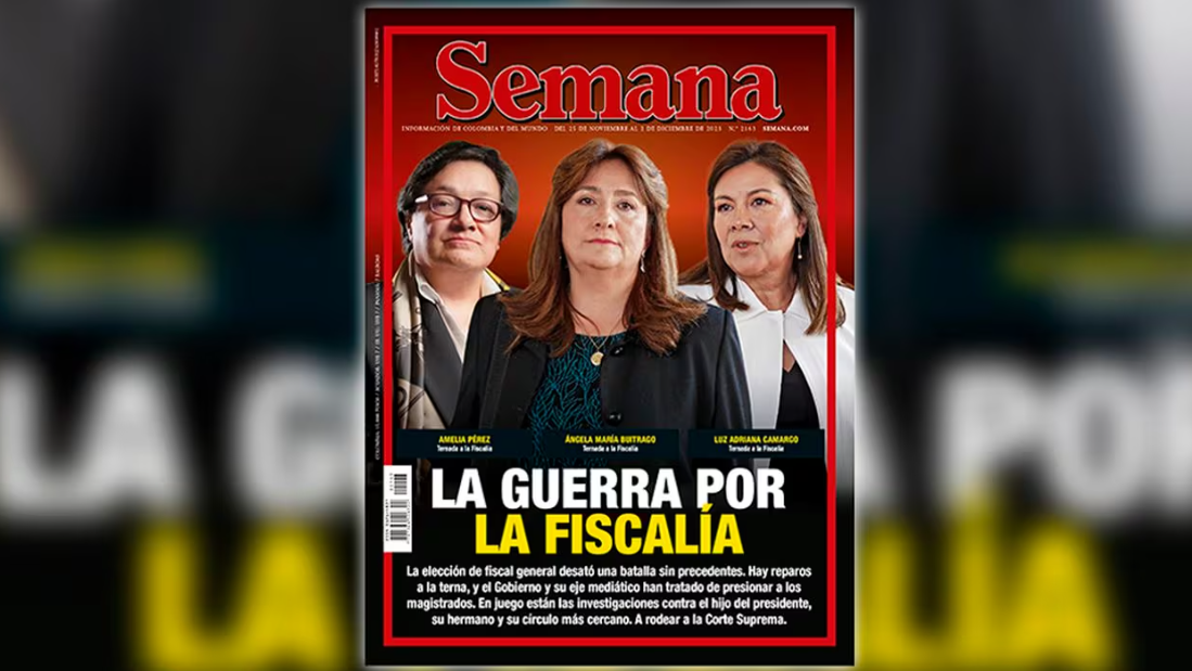 Semana: Guerra en la Fiscalía colombiana por la elección de fiscal general, desata una batalla sin precedentes