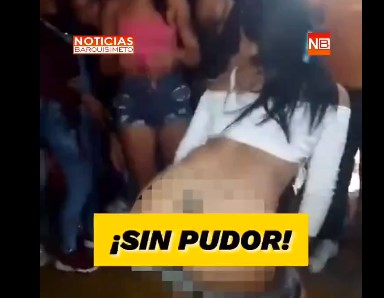 Clausuraron local en Lara tras filtración de VIDEO con bailes exóticos y ningún tipo de pudor