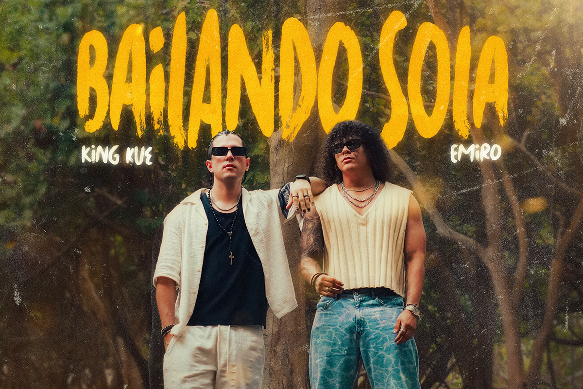 King Kue y Emiro presentan su nuevo sencillo “Bailando Sola”